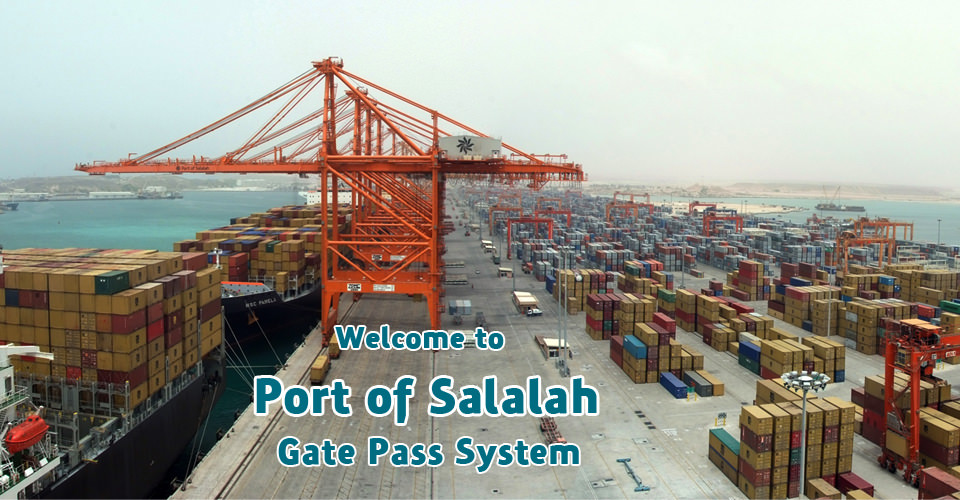 Welcome to Port of Salalah Gate Pass System